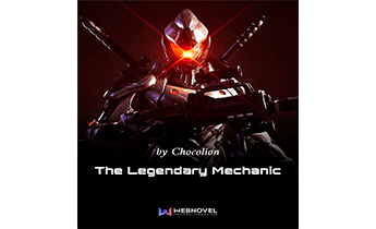 Легендарный механик. Главы 1-500