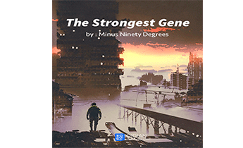 Сильнейший ген. Главы 1-500