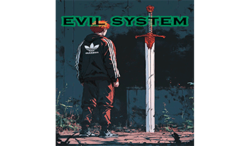 Evil system